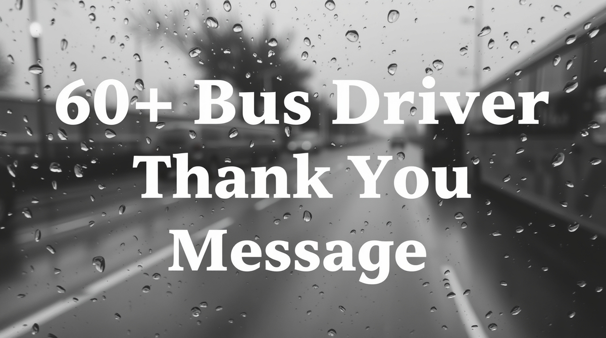 60+ Bus Driver Thank You Messages 🚍