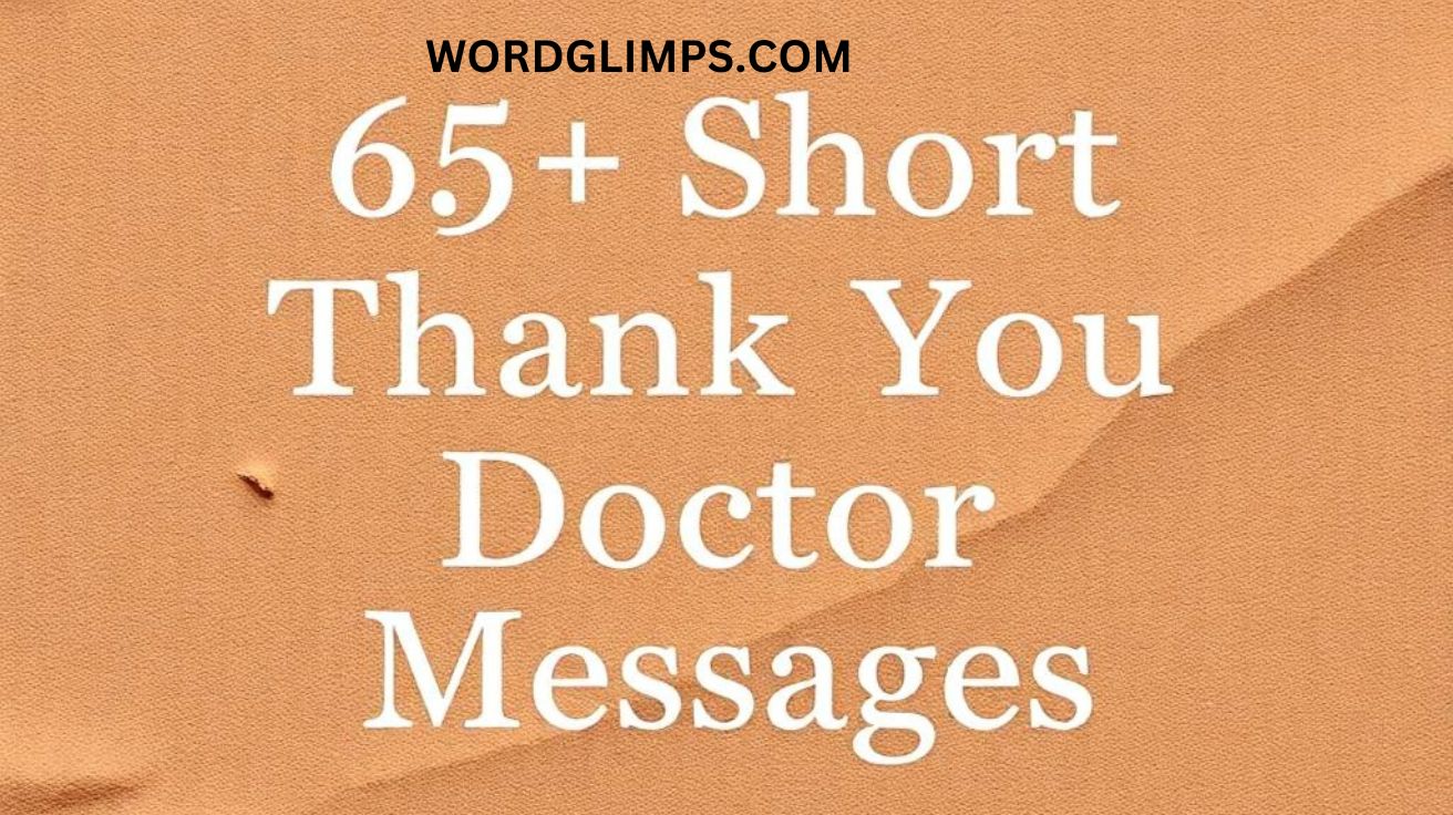 65+ Short Thank You Doctor Messages