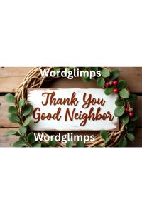 Thank You Good Neighbor Quotes: